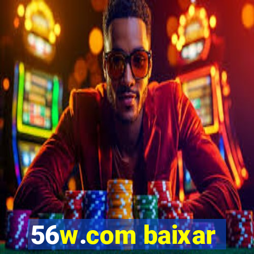 56w.com baixar